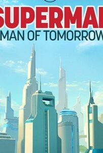 Супермен: Человек завтрашнего дня (2020) Смотреть DC на ЛордФильм